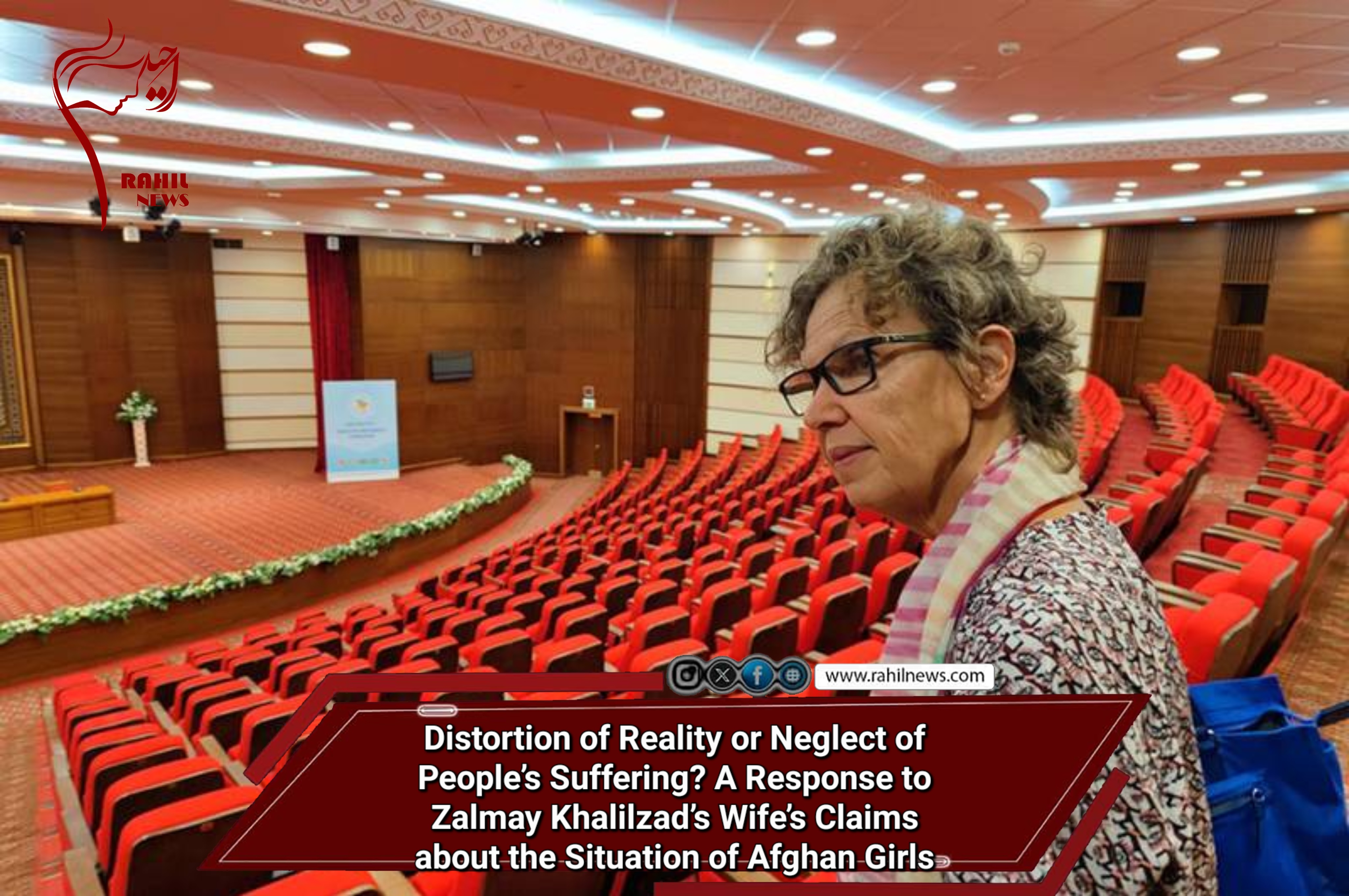 Distortion of Reality or Neglect of People’s Suffering? A Response to Zalmay Khalilzad’s Wife’s Claims about the Situation of Afghan Girls